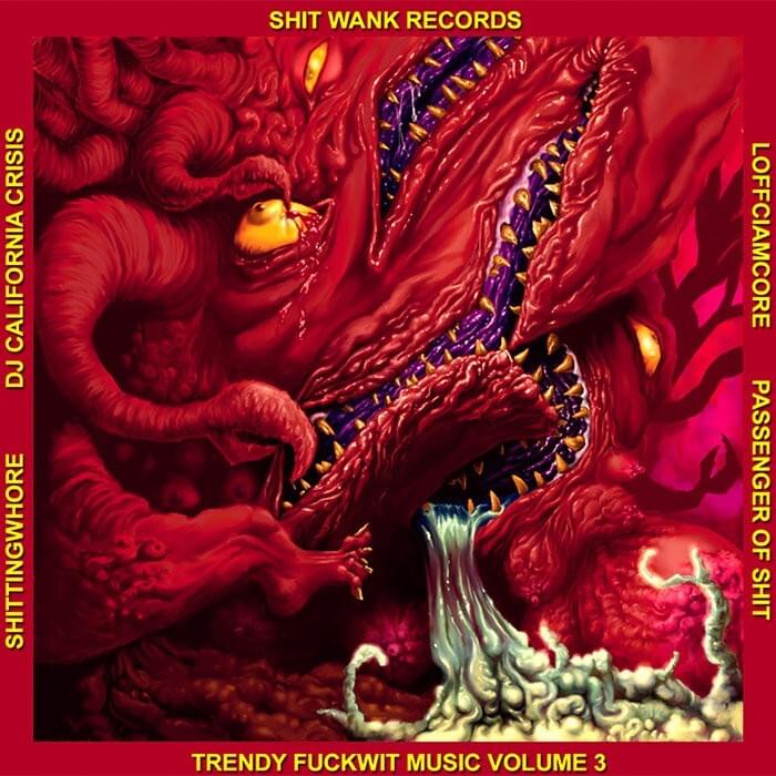 Trendy Fuckwit Music Volume 3
