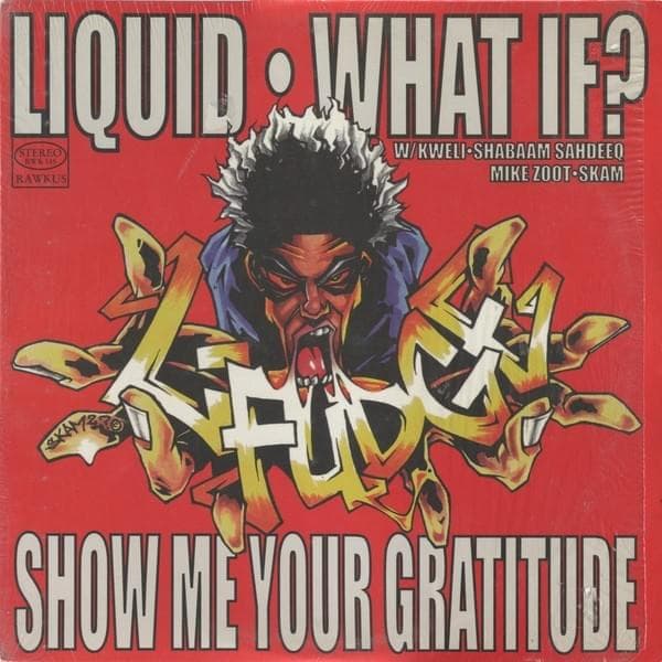 Cover image for Liquid / What If? / Show Me Your Gratitude