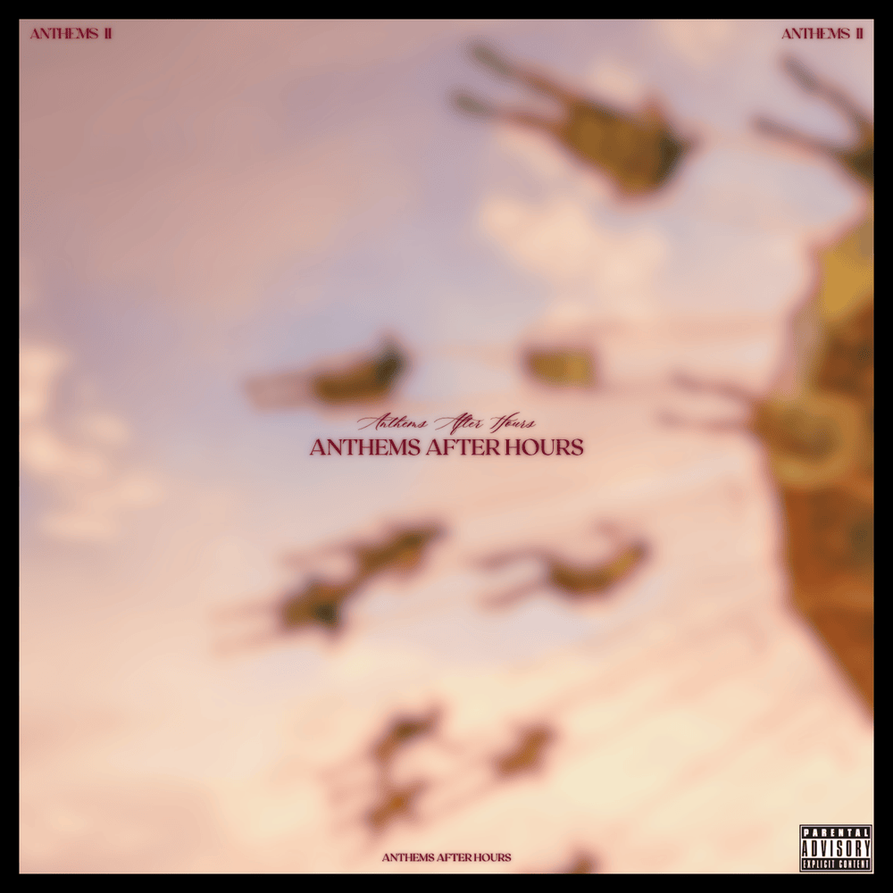 Anthems After Hours