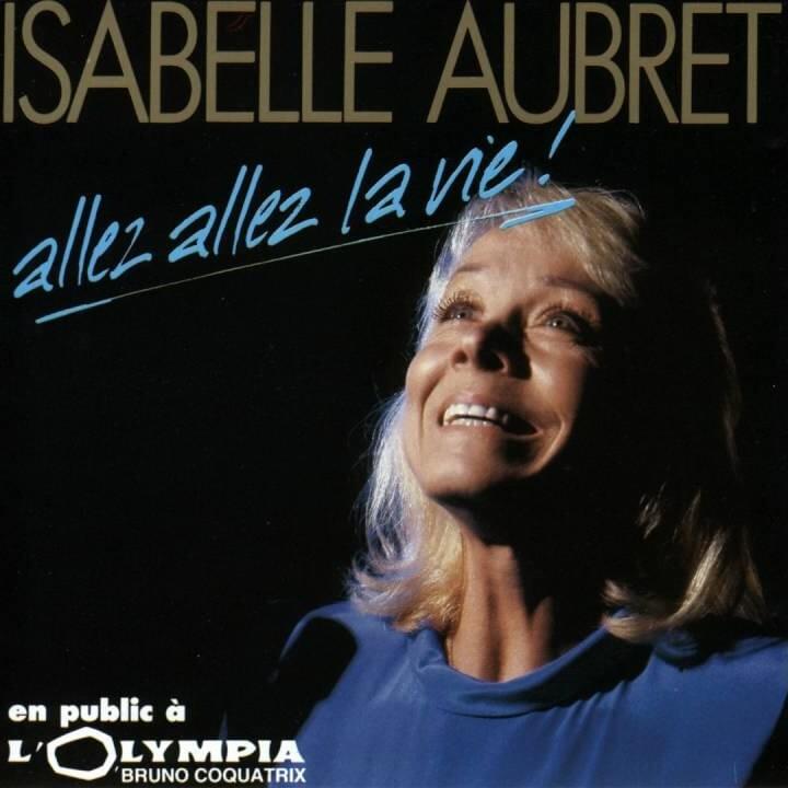 Allez allez la vie (En public à l’Olympia)