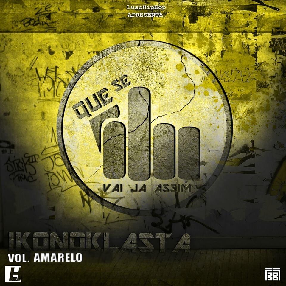Ke Se Foda, Vai Já Assim - Vol. Amarelo