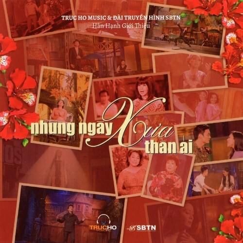 Những Ngày Xưa Thân Ái