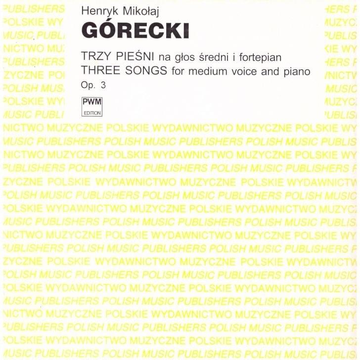 Trzy pieśni, Op. 3