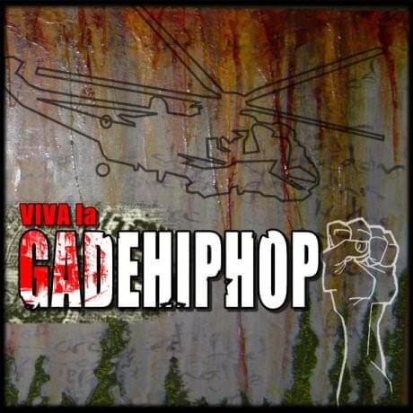 Viva La Gadehiphop
