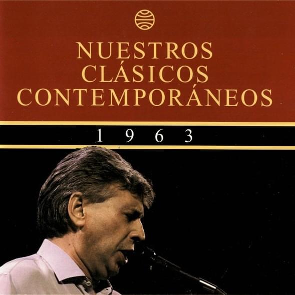 Nuestros Clásicos Contemporáneos - 1963 (La “Nova Cançó” Se Da A Conocer)