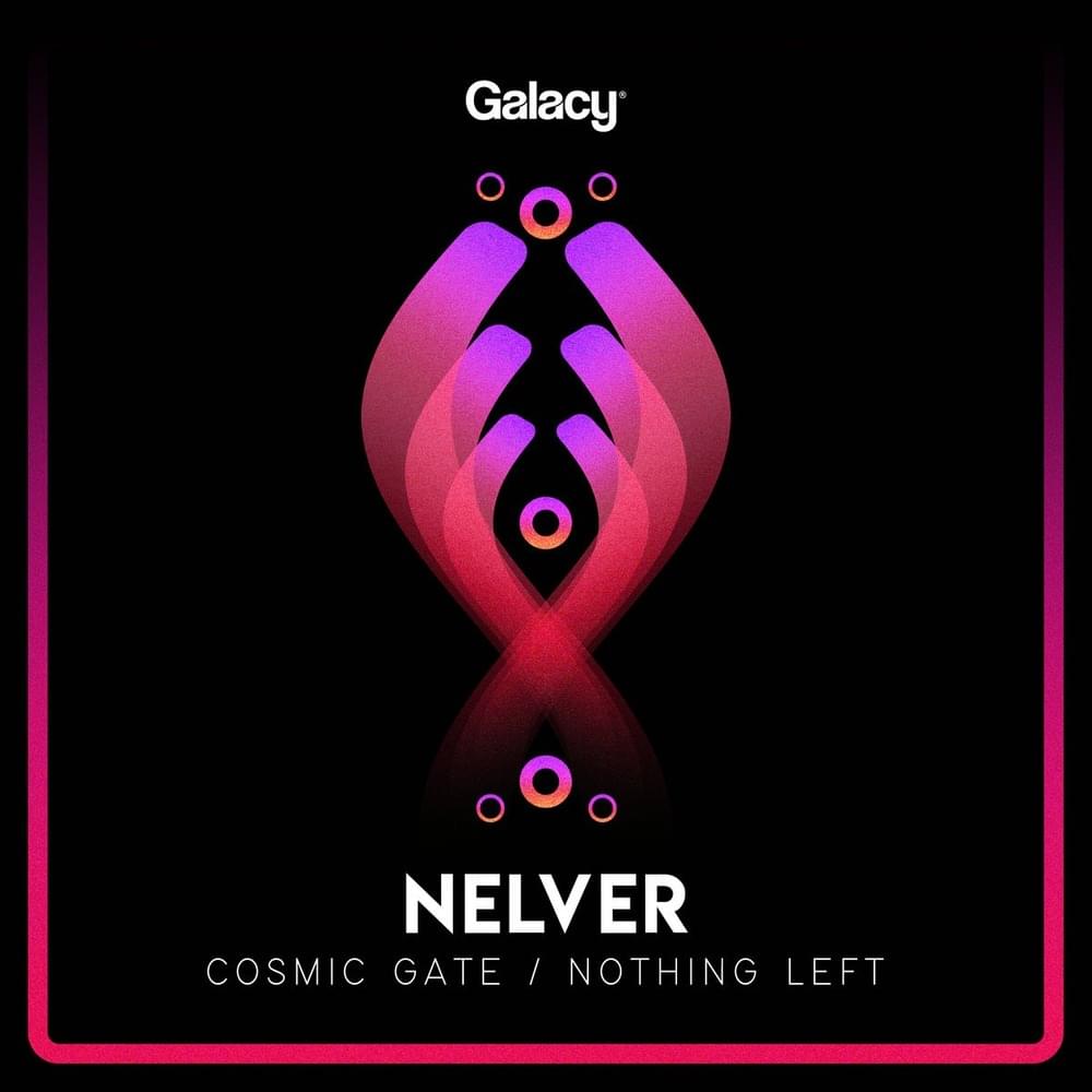 Cosmic Gate / Nothing Left