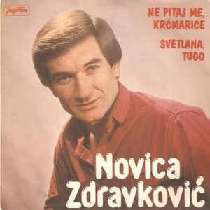 Ne Pitaj Me, Krčmarice / Svetlana, Tugo