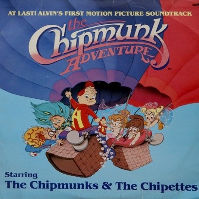 The Chipmunk Adventure (Original Motion Picture Soundtrack)