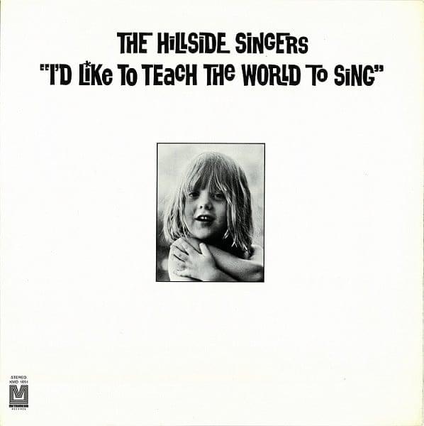 I’d Like to Teach the World to Sing