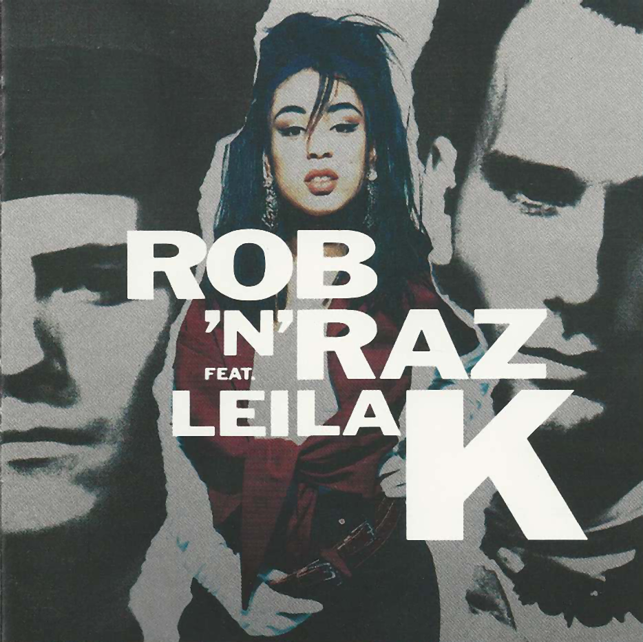 Rob ‘n’ Raz feat. Leila K