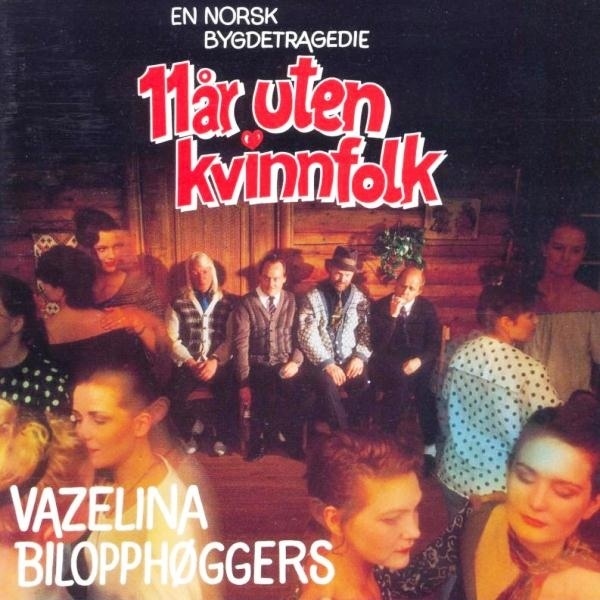 11 år uten kvinnfolk