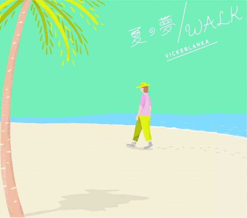 夏の夢/WALK (Natsu no Yume / WALK)