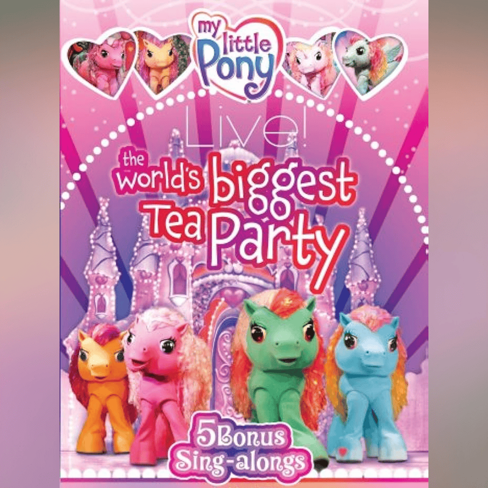 My Little Pony Live: The World’s Biggest Tea Party