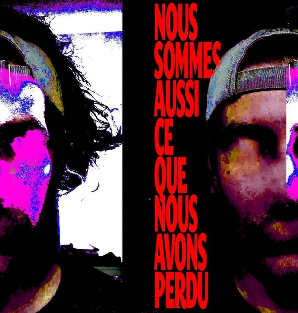 Album cover art for "Nous sommes aussi ce que nous avons perdu" by R e d r x x m (Group)