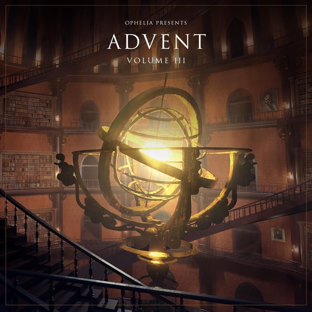 Ophelia Presents: Advent, Volume 3