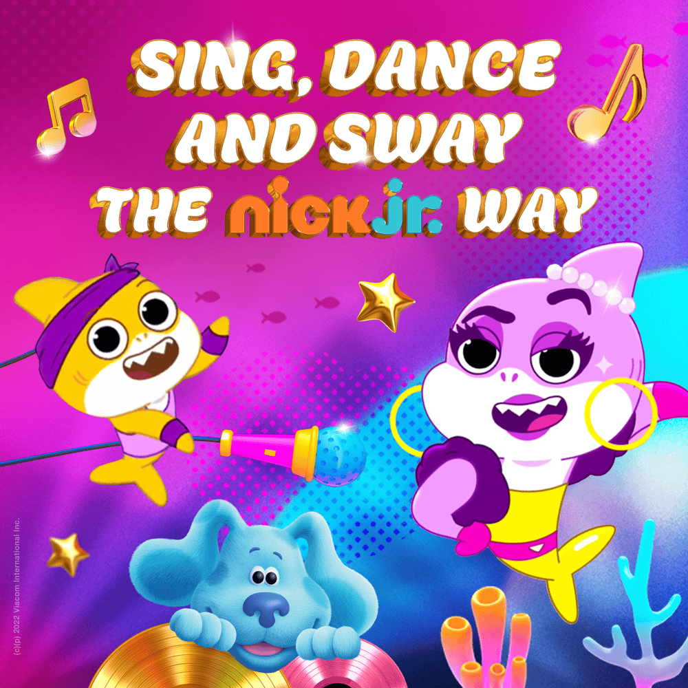 Sing, Dance and Sway the Nick Jr. Way
