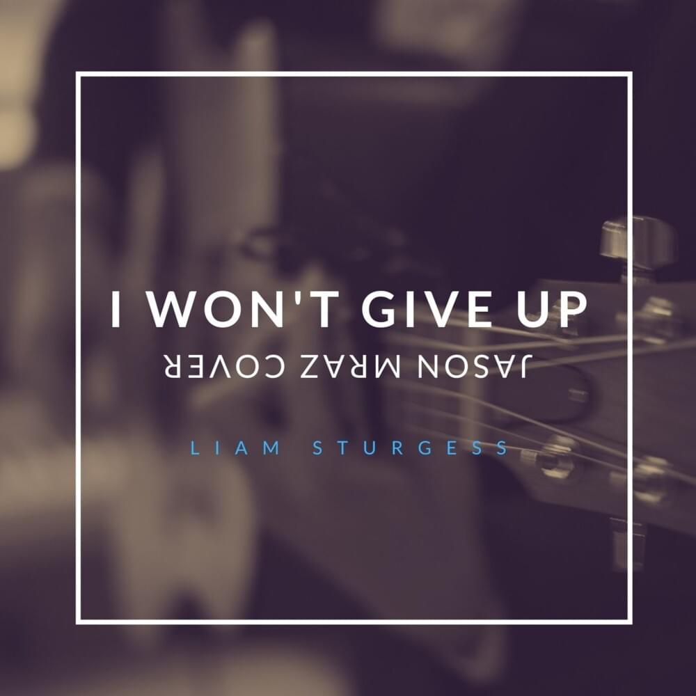 I Won’t Give Up - Single