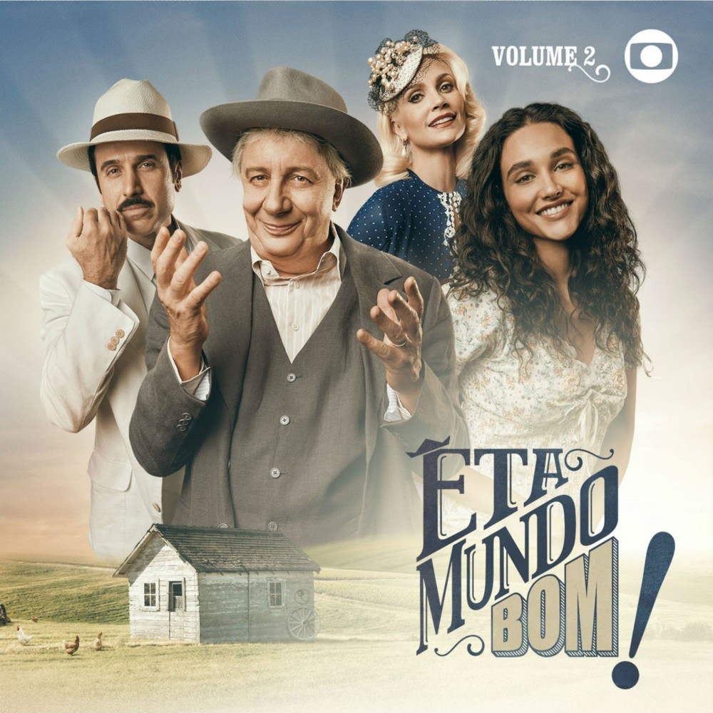 Êta Mundo Bom!, Vol. 2