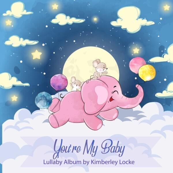 You’re My Baby