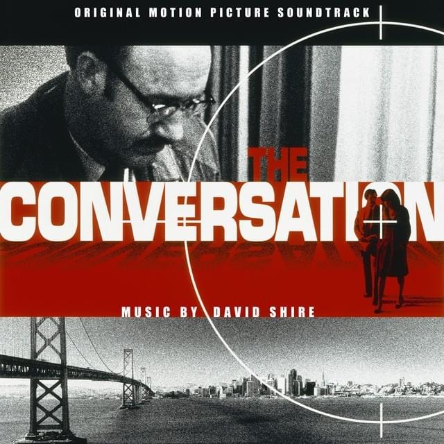 The Conversation (Original Motion Picture Soundtrack) [Remastered 2023]