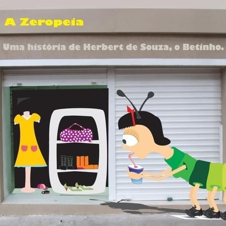 A Zeropéia - Uma História De Herbert De Souza, O Betinho
