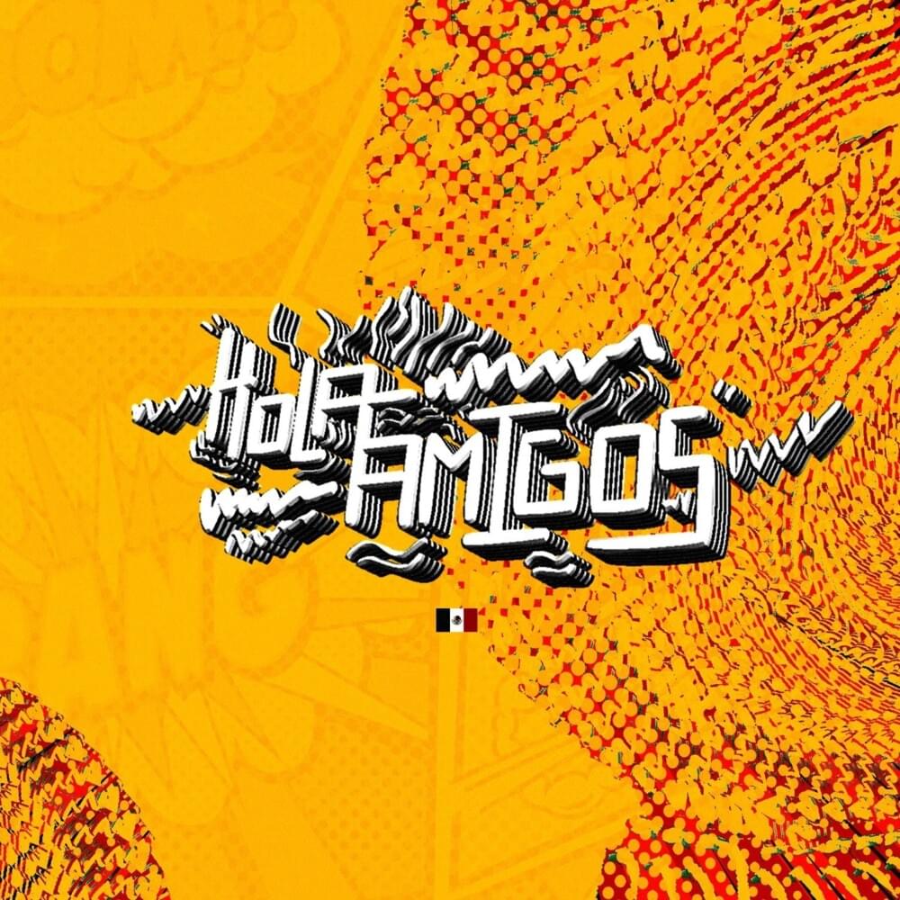 Hola Amigos Mixtape