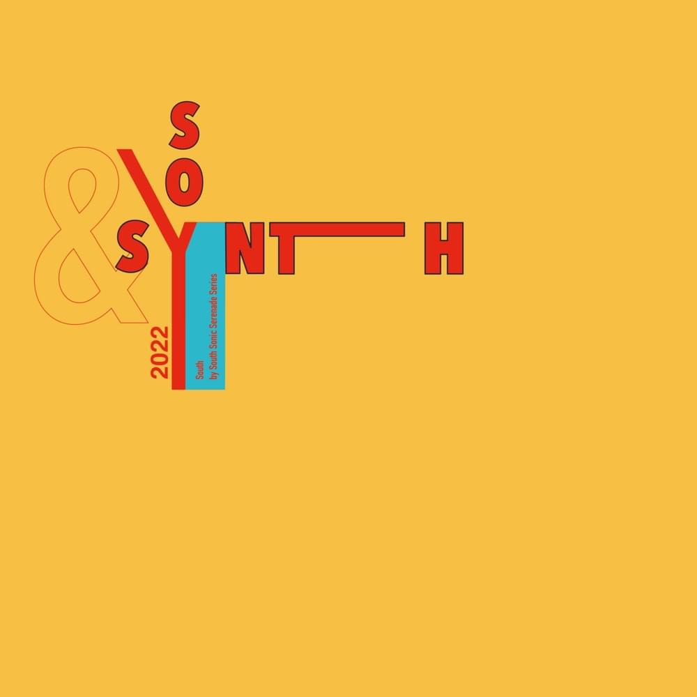 Soy&Synth 2022: South by South Sonic Serenade Series