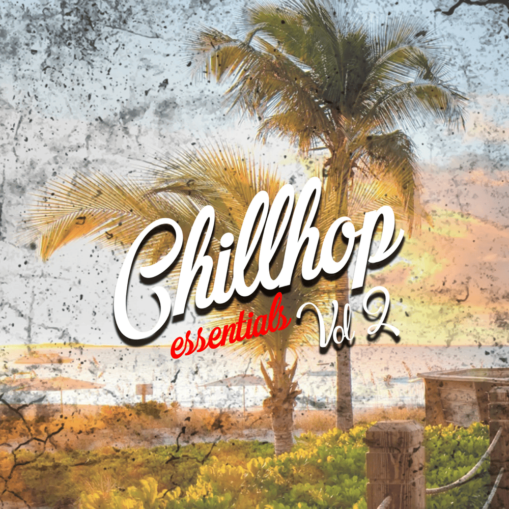 Chillhop Essentials Vol. 2