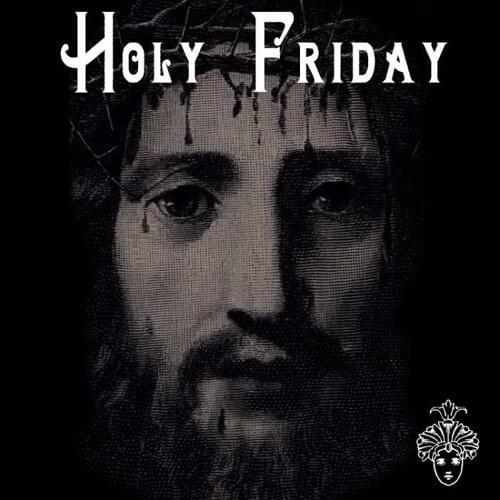 HØLY FRIDAY