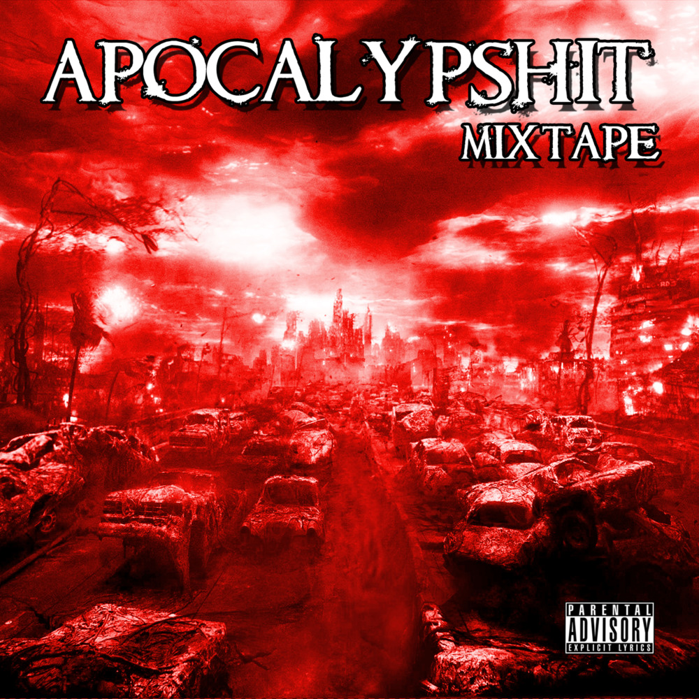 Apocalypshit Mixtape