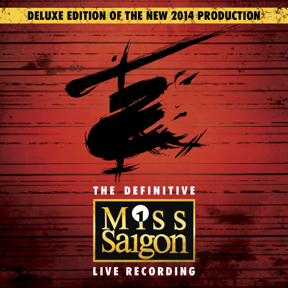 Miss Saigon: The Definitive Live Recording (West End Revival)