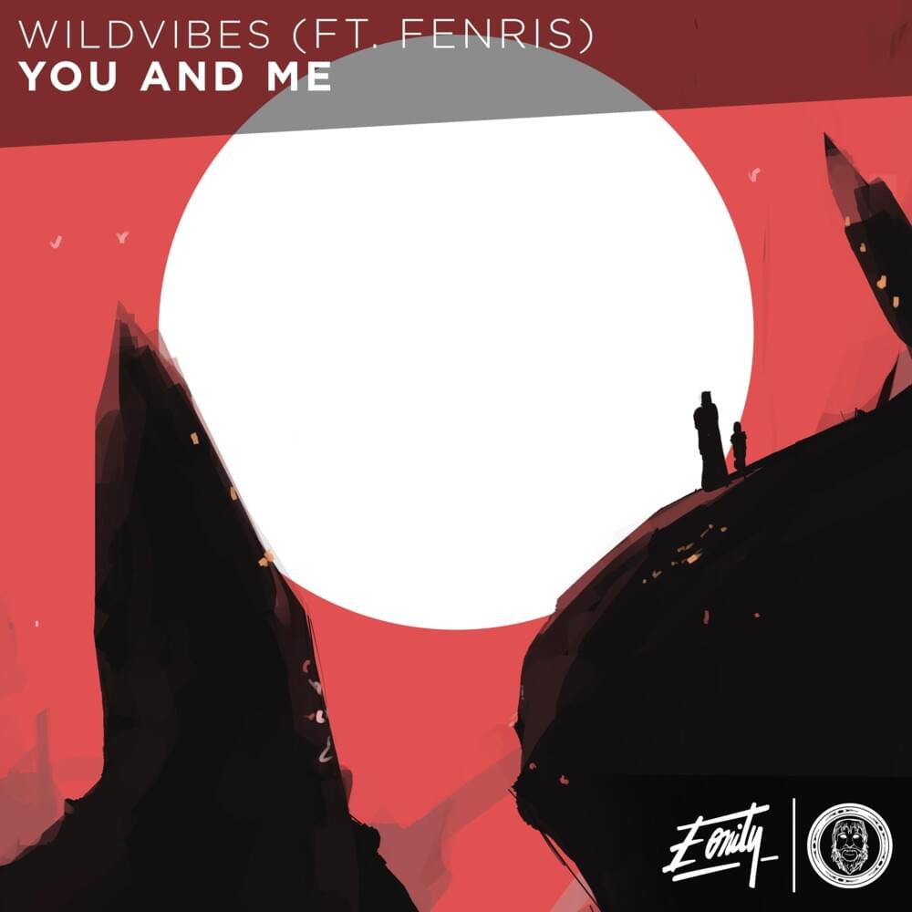 You and Me (feat. Fenris) - Single