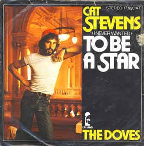 Album cover art for "(I Never Wanted) To Be a Star" by Cat Stevens