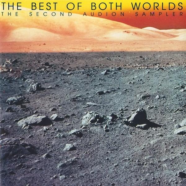 The Best Of Both Worlds (The Second Audion Sampler)