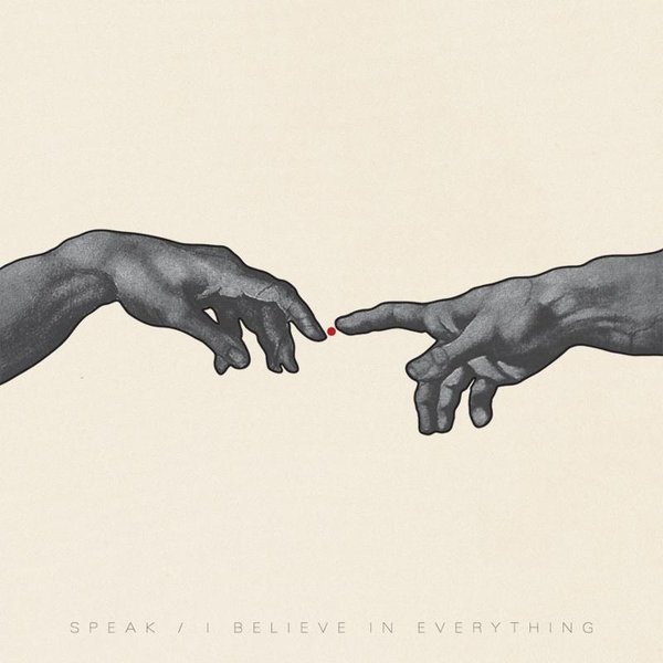 I Believe in Everything