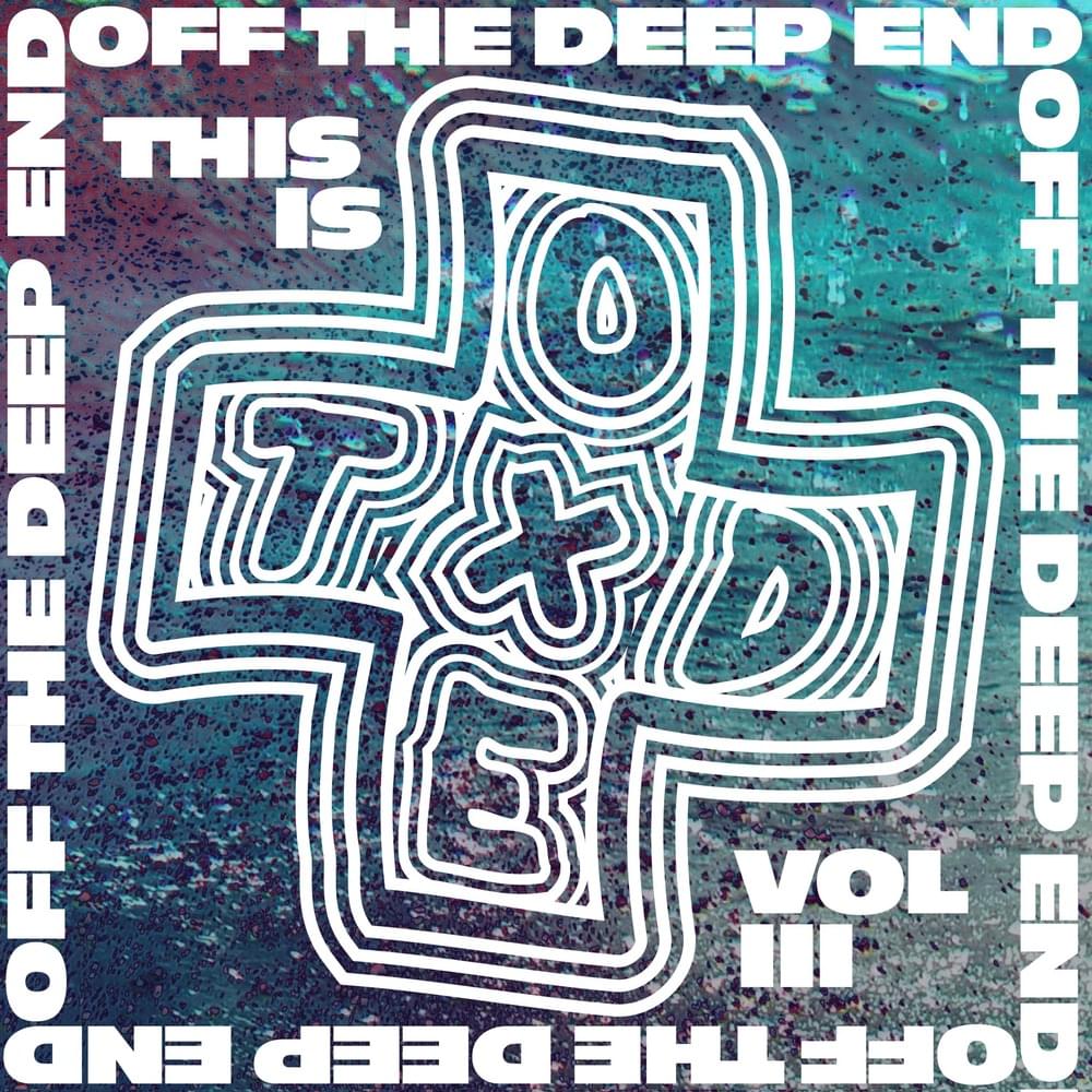 This Is Off The Deep End Volume lll