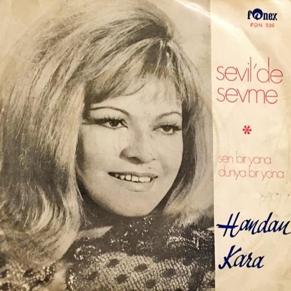 Sevil de Sevme / Sen Bir Yana Dünya Bir Yana – Single