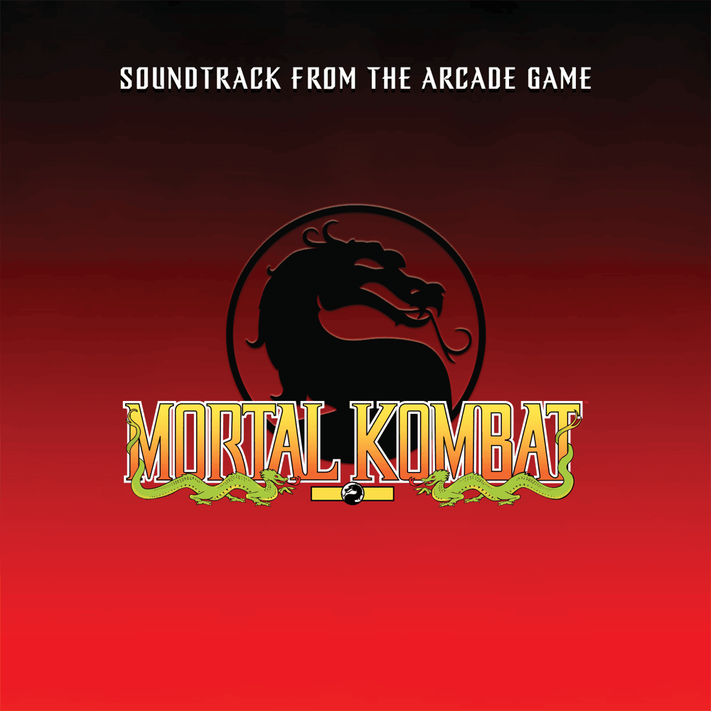 Mortal Kombat (Soundtrack from the Arcade Game)