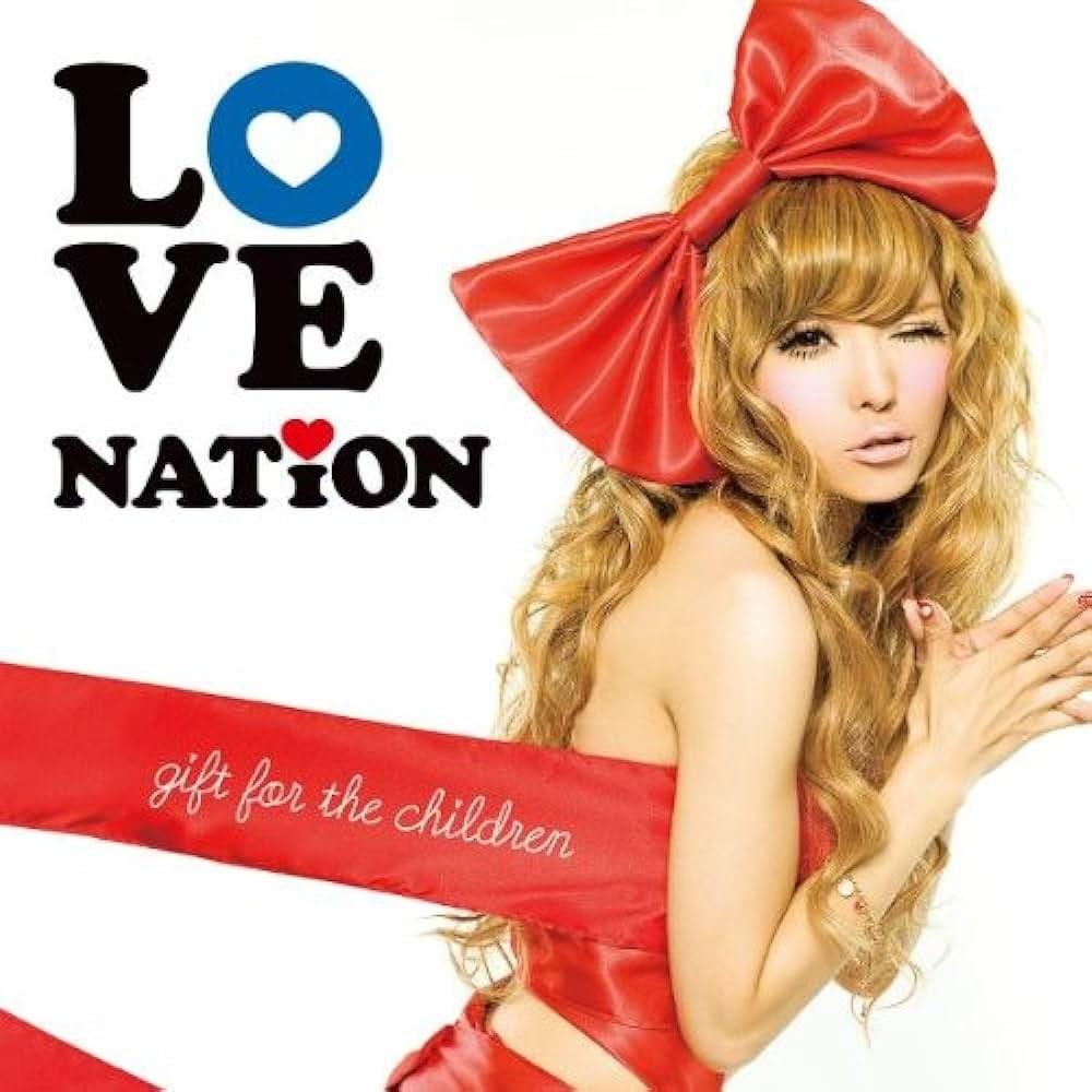 Love Nation ～gift for the children～
