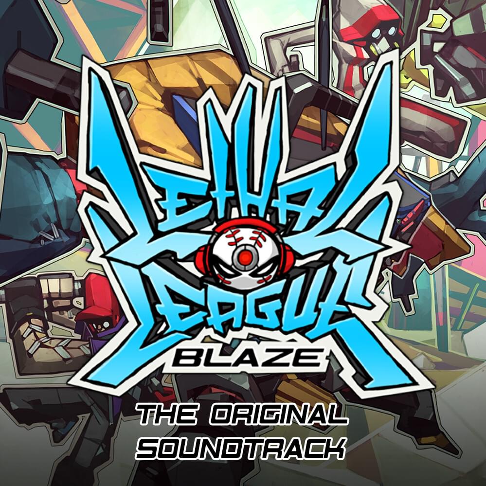 Lethal League Blaze Soundtrack