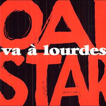 Va à Lourdes