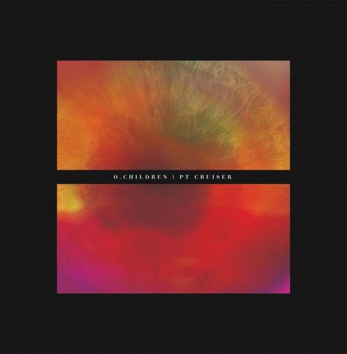 Album cover art for "PT Cruiser" by O. Children