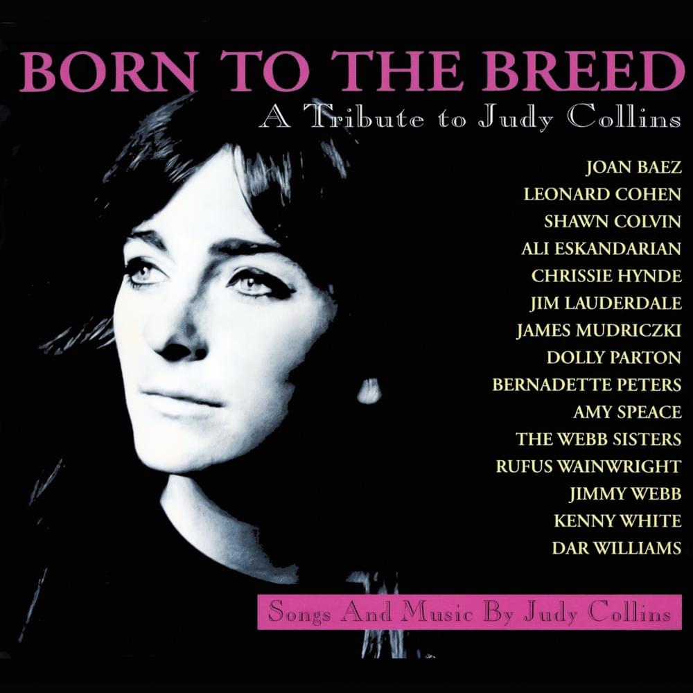 Born to the Breed: A Tribute to Judy Collins