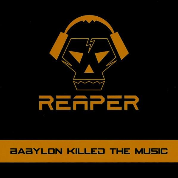 Babylon Killed The Music