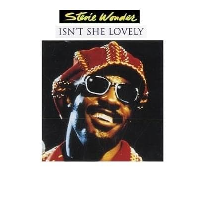 Album cover art for "Isn’t She Lovely" by Stevie Wonder