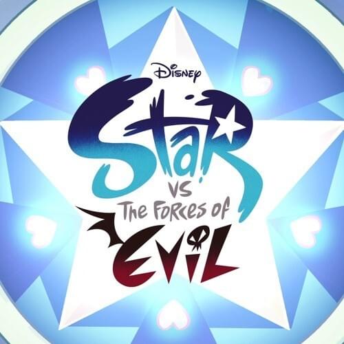 Star vs The Forces Of Evil Theme Song