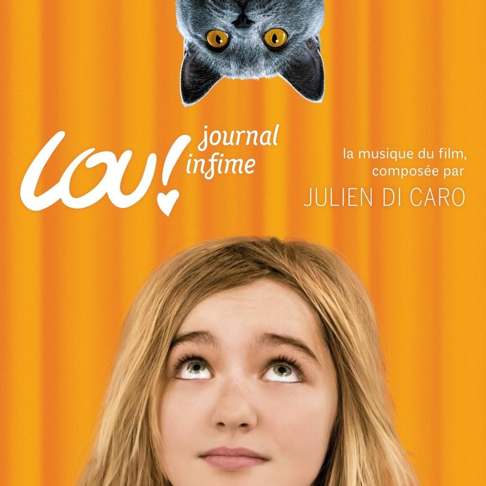 Lou ! (Journal infime) (Bande originale du film de Julien Neel)