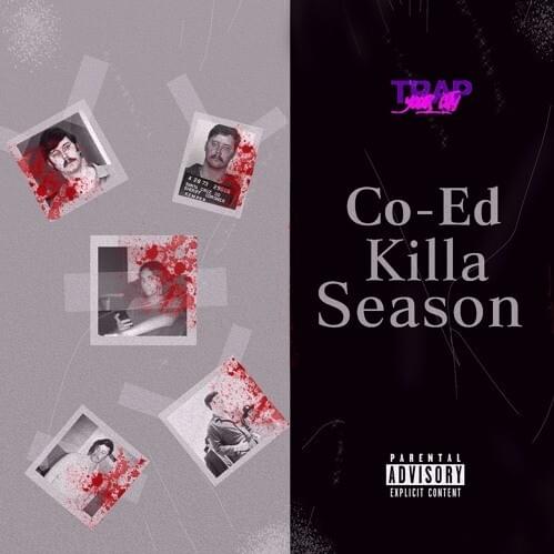 Co-Ed Killa Season