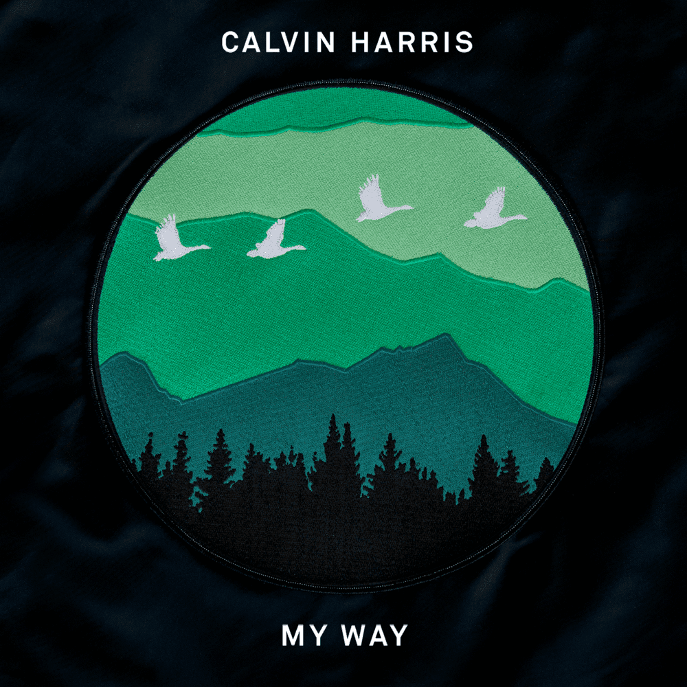 Album cover art for "My Way" by Calvin Harris