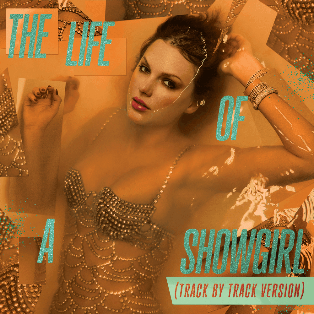 Cover image for The Life of a Showgirl (Track by Track Version)